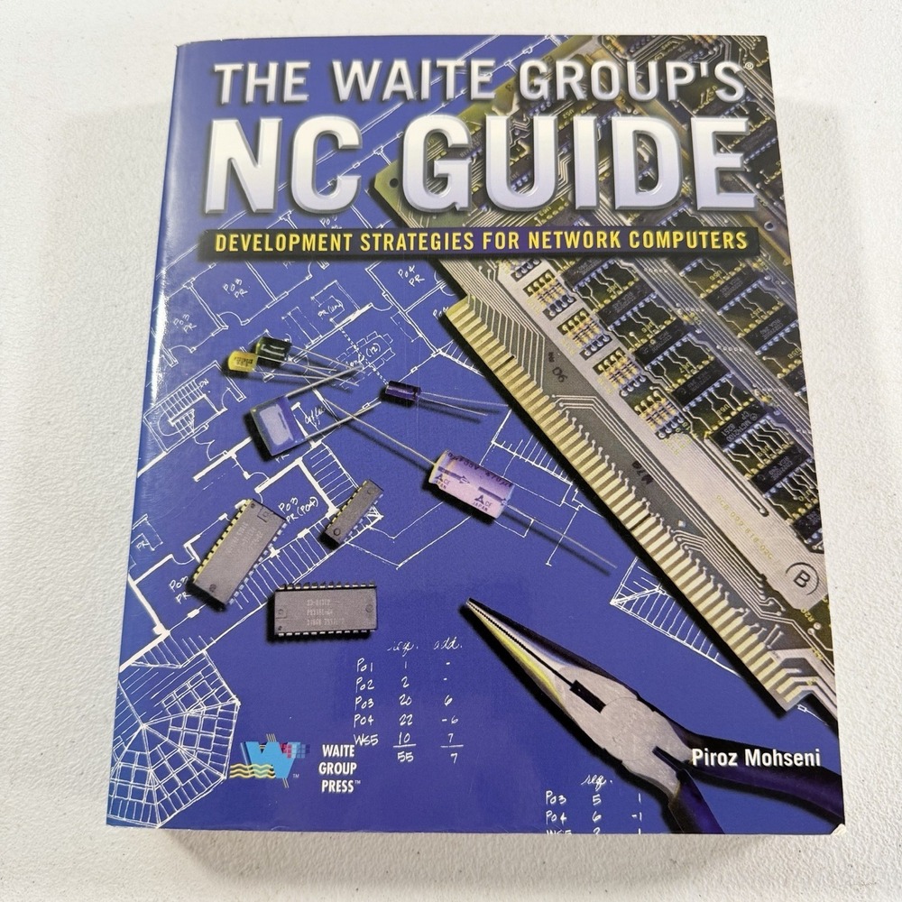Waite Group's NC‎ Guide Development strategies for the network computers Mohseni